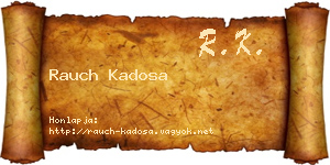 Rauch Kadosa névjegykártya
